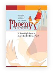 The Phoenix Principles: Leveraging Inclusion to Transform Your Company