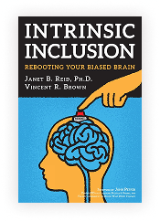 Intrinsic Inclusion: Rebooting Your Biased Brain